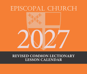 2027 Episcopal Revised Common Lectionary Lesson Calendar (December 2026 to November 2027) by Church Publishing Incorporated, 9781640658714
