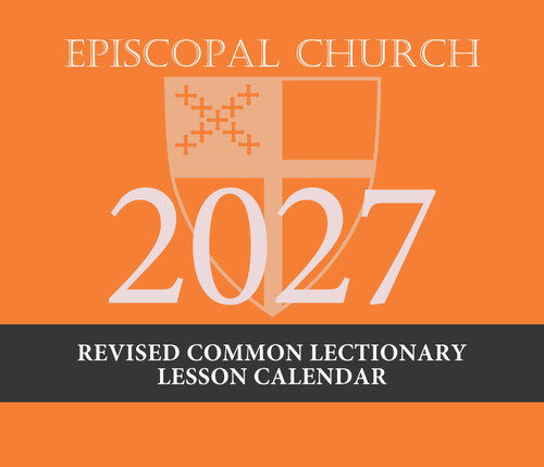 2027 Episcopal Revised Common Lectionary Lesson Calendar (December 2026 to November 2027) by Church Publishing Incorporated, 9781640658714