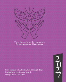 2027 Episcopal Liturgical Appointment Calendar (December 2026 to December 2027) by Church Publishing Incorporated, 9781640658721