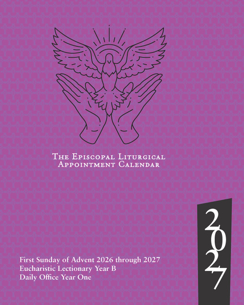 2027 Episcopal Liturgical Appointment Calendar (December 2026 to December 2027) by Church Publishing Incorporated, 9781640658721