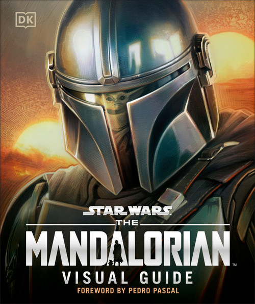 Star Wars The Mandalorian Visual Guide by Pablo Hidalgo, Pedro Pascal, 9798217136667