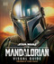 Star Wars The Mandalorian Visual Guide by Pablo Hidalgo, Pedro Pascal, 9798217136667