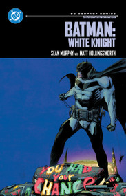Batman: White Knight: DC Compact Comics Edition by Sean Murphy, Sean Murphy, 9781799507413