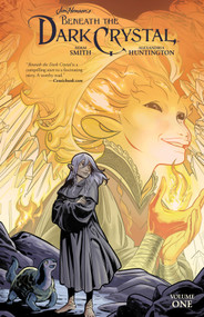 Jim Henson's Beneath the Dark Crystal Vol. 1 by Jim Henson, Adam Smith, Alexandria Huntington, 9781684153237
