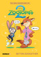 The New Adventures Of Zootopia 2 Vol. 1 (Better Zoogether) by The Disney Comics Group, 9781545825150