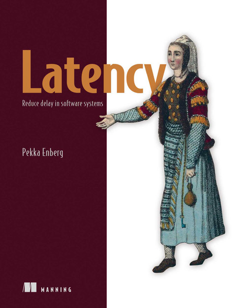 Latency (Reduce delay in software systems) by Pekka Enberg, 9781633438088