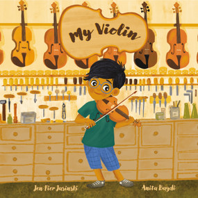 My Violin by Jen Fier Jasinski, Anita Bagdi, 9781957655611