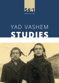 Yad Vashem Studies 54:1 by Sharon Kangisser Cohen, 9789653087200