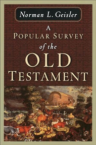 A Popular Survey of the Old Testament by Norman L. Geisler, 9780801036842