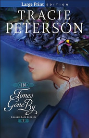 In Times Gone By - 9780764231247 - 9780764231247 by Tracie Peterson, 9780764231247