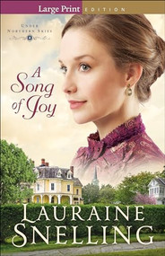 A Song of Joy - 9780764232947 - 9780764232947 by Lauraine Snelling, 9780764232947