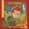 Fall Weather by Rebecca Felix, 9781668972564