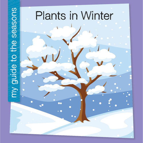 Plants in Winter - 9781668972601 by Rebecca Felix, 9781668972601