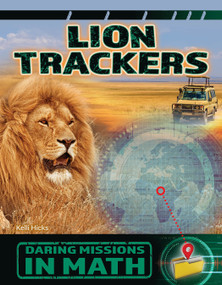 Lion Trackers by Kelli Hicks, 9781668973257