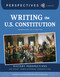 Writing the U.S. Constitution (Framework of a Nation) by Roberta Baxter, Melissa Crawford, 9781668973370