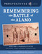 Remembering the Battle of the Alamo by Peggy Caravantes, Melissa Crawford, 9781668973417