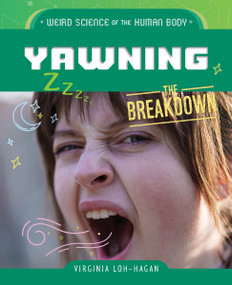 Yawning by Virginia Loh-Hagan, 9781668973561