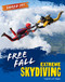 Free Fall (Extreme Skydiving) by Virginia Loh-Hagan, 9781668973639