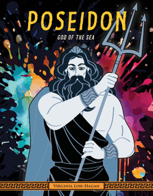 Poseidon (God of the Sea) by Virginia Loh-Hagan, 9781668973691