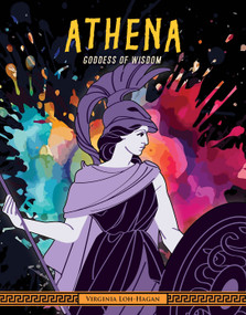 Athena (Goddess of Wisdom) by Virginia Loh-Hagan, 9781668973714