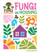 Fungi as Housing - 9781668974704 by Joyce Markovics, 9781668974704