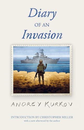 Diary of an Invasion - 9781646054268 by Andrey Kurkov, Christopher Miller, 9781646054268