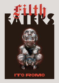 Filth Eaters by Ito Romo, 9781646054305