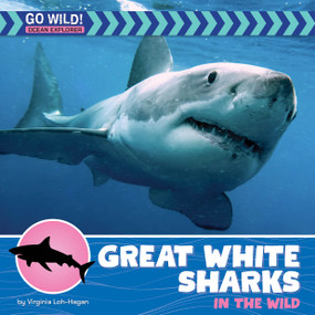 Great White Sharks in the Wild - 9781668974148 by Virginia Loh-Hagan, 9781668974148