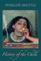 History of the Child by Penelope Shuttle, 9781780377858
