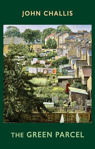 The Green Parcel by John Challis, 9781780377698