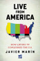 Live From America: How Latino TV Conquered the United States by Javier Marín, Ezra Fitz, 9786073931625