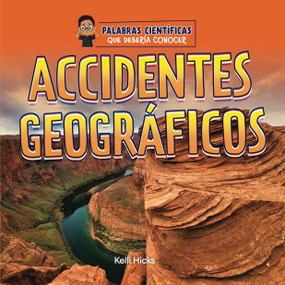 Accidentes geográficos (Spanish Edition) - 9781668974278 by Kelli Hicks, 9781668974278
