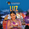 Luz (Spanish Edition) - 9781668974285 by Julie K. Lundgren, 9781668974285