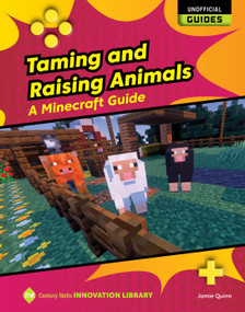 Taming and Raising Animals (A Minecraft Guide) - 9781668974865 by Jamie Quinn, 9781668974865