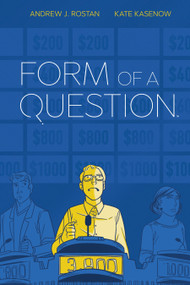Form of a Question by Andrew Rostan, Kate Kasenow, 9781684152612