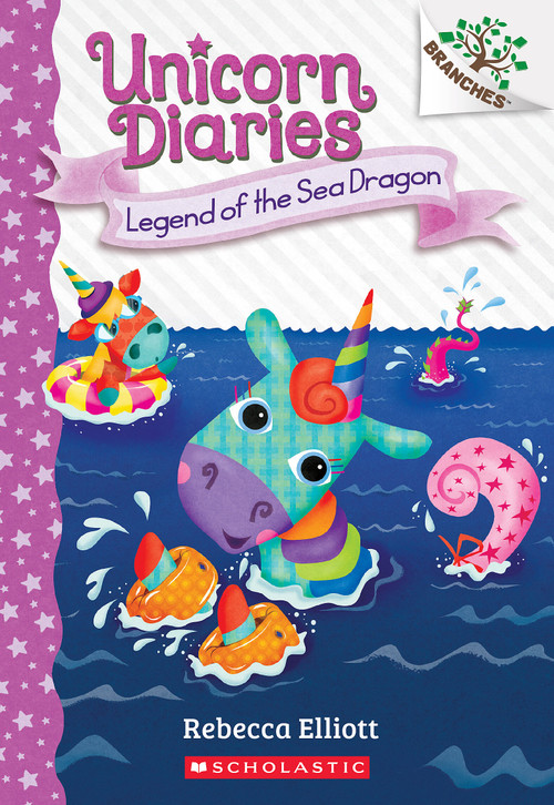 Legend of the Sea Dragon: A Branches Book (Unicorn Diaries #12) by Rebecca Elliott, Rebecca Elliott, 9781546127192