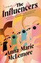 The Influencers (A Novel) - 9780593733486 by Anna-Marie McLemore, 9780593733486