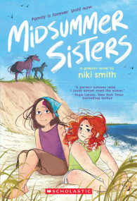 Midsummer Sisters (A Graphic Novel) by Niki Smith, Niki Smith, 9781546128946