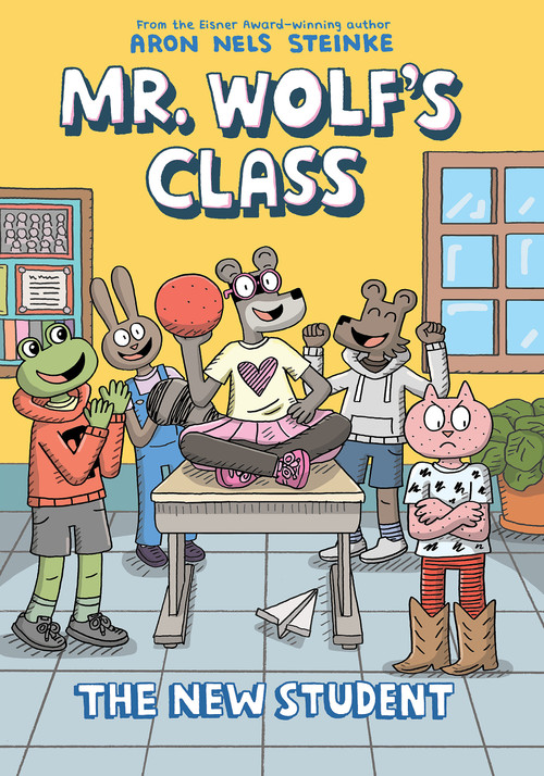 The New Student: A Graphic Novel (Mr. Wolf's Class #6) - 9781546175728 by Aron Nels Steinke, Aron Nels Steinke, 9781546175728