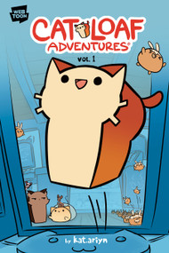 Cat Loaf Adventures Volume 1 - 9798225019631 by kat.ariyn, kat.ariyn, 9798225019631