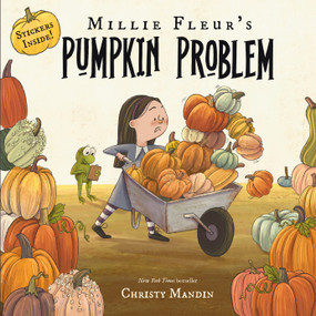 Millie Fleur's Pumpkin Problem by Christy Mandin, Christy Mandin, 9798225041335