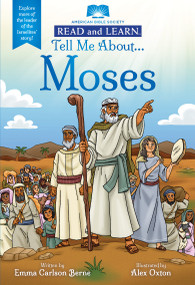 Tell Me About... Moses: Explore more of the leader of the Israelites' story! (Read and Learn) by Emma Carlson Berne, Alex Oxton, 9798225042660