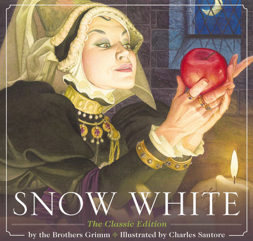 Snow White (The Classic Edition) by Brothers Grimm, Charles Santore, 9781604338539