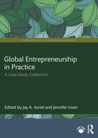 Global Entrepreneurship in Practice (A Case Study Collection) by Jay A. Azriel, Jennifer Irwin, 9781032771342