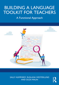 Building a Language Toolkit for Teachers (A Functional Approach) by Sally Humphrey, Ruslana Westerlund, Olga Malin, 9781032773551
