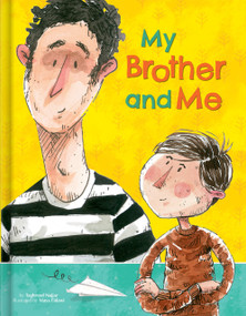 My Brother and Me by Taghreed Najjar, Maya Fidawi, CrackBoom! Books, 9782898020131