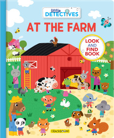Little Detectives at the Farm (A Look and Find Book) by Sonia Baretti, CrackBoom! Books, 9782924786567