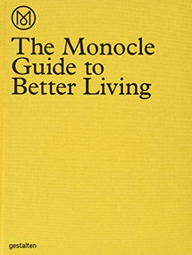 The Monocle Guide to Better Living by Monocle, 9783899554908