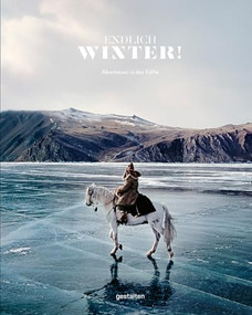 Below Zero (Adventures out in the Cold) by Gestalten, 9783899556780