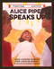 Alice Piper Speaks Up by Sage Andrew Romero, Loralee Sepsey, Morgan Thompson, 9781597147057